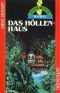 [Fantasy Abenteuer SpielBuch 10] • Das Höllenhaus